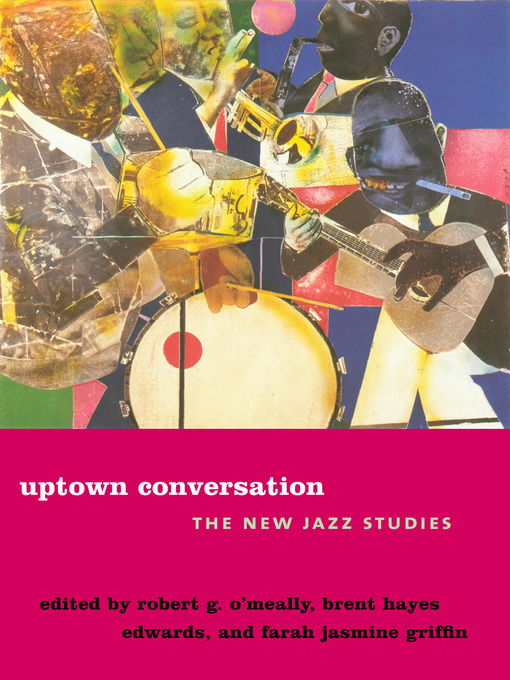Title details for Uptown Conversation by Robert G. O'Meally - Available